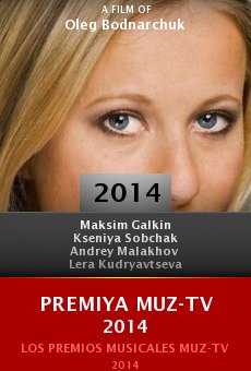 Ver película Los premios musicales Muz-TV 2014