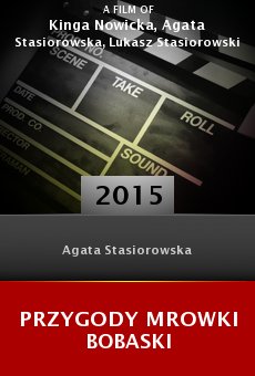 Watch Przygody Mrowki Bobaski online stream