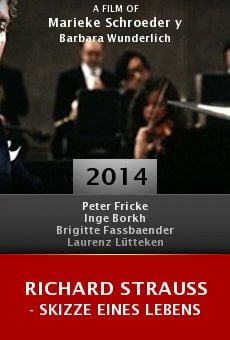 Richard Strauss - Skizze eines Lebens Online Free