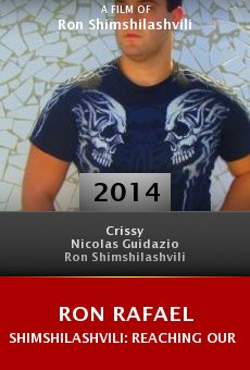 Watch Ron Rafael Shimshilashvili: Reaching Our Dreams online stream