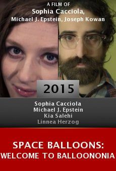 Ver película Space Balloons: Welcome to Balloononia