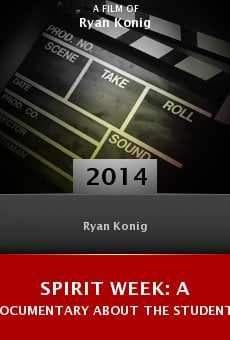 Watch Spirit Week: A Documentary About the Students, for the Students online stream