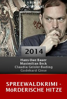 Watch Spreewaldkrimi - Mörderische Hitze online stream