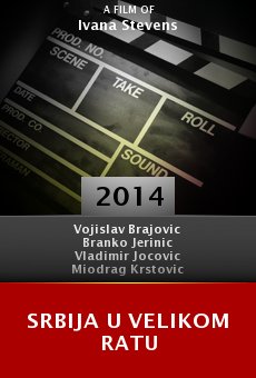 Ver película Srbija U Velikom Ratu