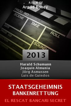 Watch Staatsgeheimnis Bankenrettung online stream