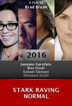 Watch Stark Raving Normal online stream