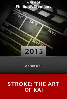 Ver película Stroke: The Art of Kai