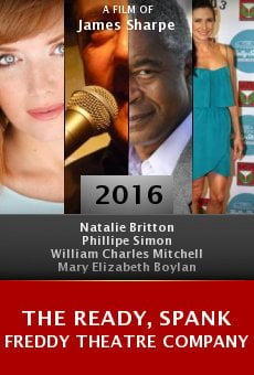 The Ready, Spank Freddy Theatre Company online free