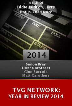 Ver película TVG Network: Year in Review 2014