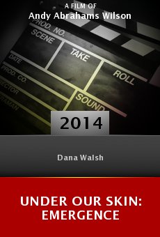 Under Our Skin: Emergence online free