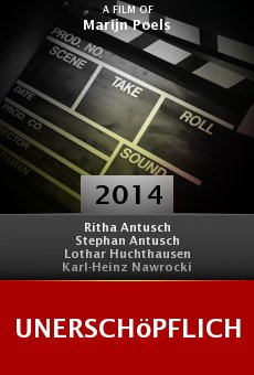Ver película Unerschöpflich