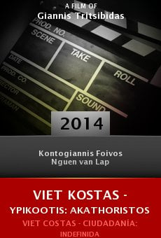 Watch Viet Kostas - Ypikootis: Akathoristos online stream