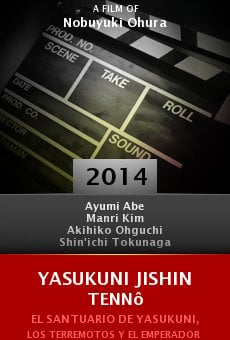 Ver película El Santuario de Yasukuni, los terremotos y el Emperador