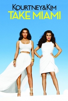Kourtney & Kim Takes Miami online gratis