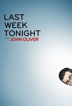 Last Week Tonight with John Oliver online gratis