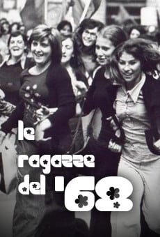 Le ragazze del '68 online gratis