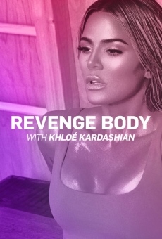 Revenge Body with Khloé Kardashian online gratis