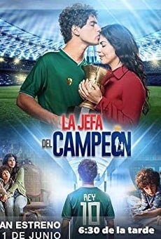 La jefa del campeón online gratis