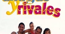 Novela Amigas y rivales