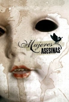 Mujeres asesinas online gratis