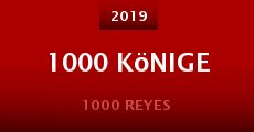 1000 Könige (2019) stream