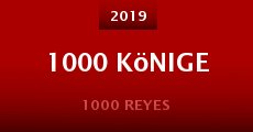 Película 1000 Reyes