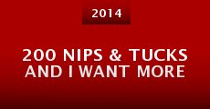 Película 200 Nips & Tucks and I Want More