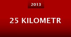 25 kilometr (2013)