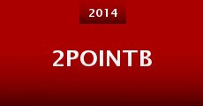 2pointB (2014)
