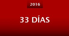 33 días (2016) stream