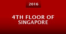 4th Floor of Singapore (2016) stream