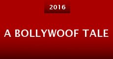 A Bollywoof Tale (2016)