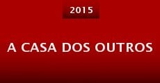 A Casa dos Outros (2015)