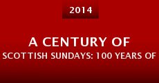 Película A Century of Scottish Sundays: 100 Years of the Sunday Post