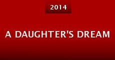 A Daughter's Dream (2014) stream