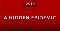 A Hidden Epidemic