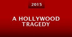 Película A Hollywood Tragedy