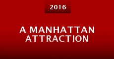 A Manhattan Attraction (2016) stream