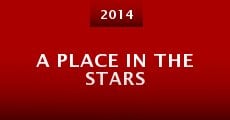 A Place in the Stars (2014) stream