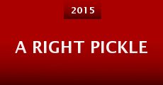 A Right Pickle (2015)