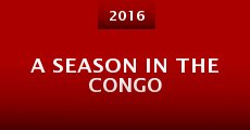 Película A Season in the Congo