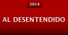 Al Desentendido (2014)