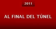 Al final del túnel (2011)