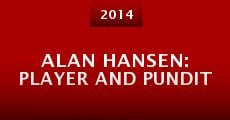 Película Alan Hansen: Player and Pundit