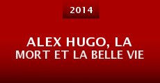 Alex Hugo, la mort et la belle vie