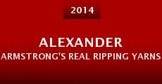 Alexander Armstrong's Real Ripping Yarns (2014)