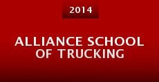 Alliance School of Trucking (2014) stream