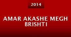 Amar Akashe Megh Brishti (2014) stream