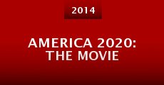 Película America 2020: The Movie