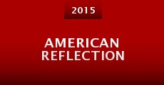 American Reflection (2015) stream